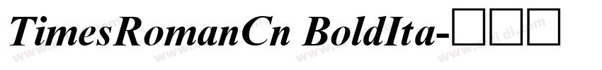 TimesRomanCn BoldIta字体转换